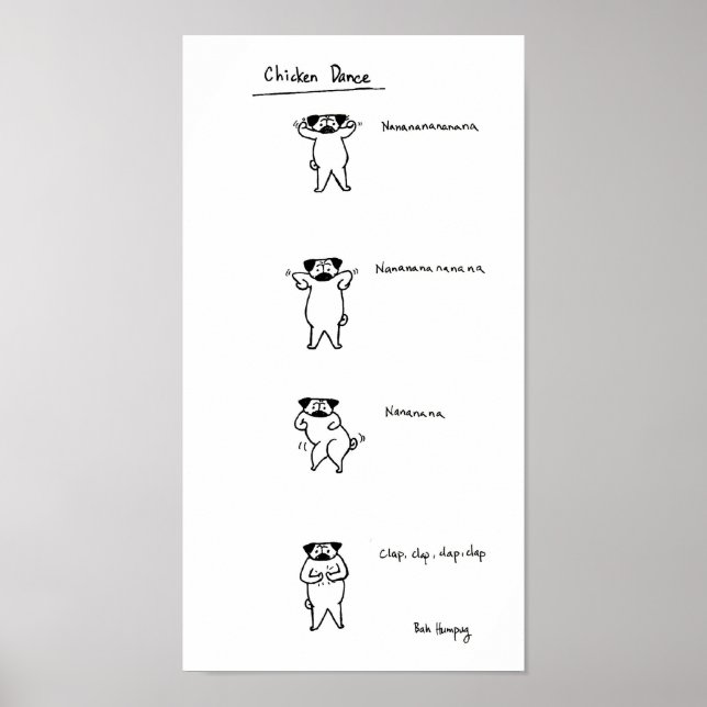 Pug Chicken Dance Poster (Front)