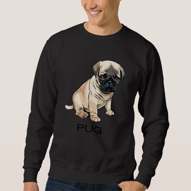 Pug Crazy Dog Sweatshirt (Front)