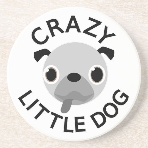 Pug Crazy Little Dog Coaster