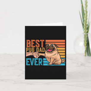 Pug Dad Ever Father's Day Daddy Papa Pug Card