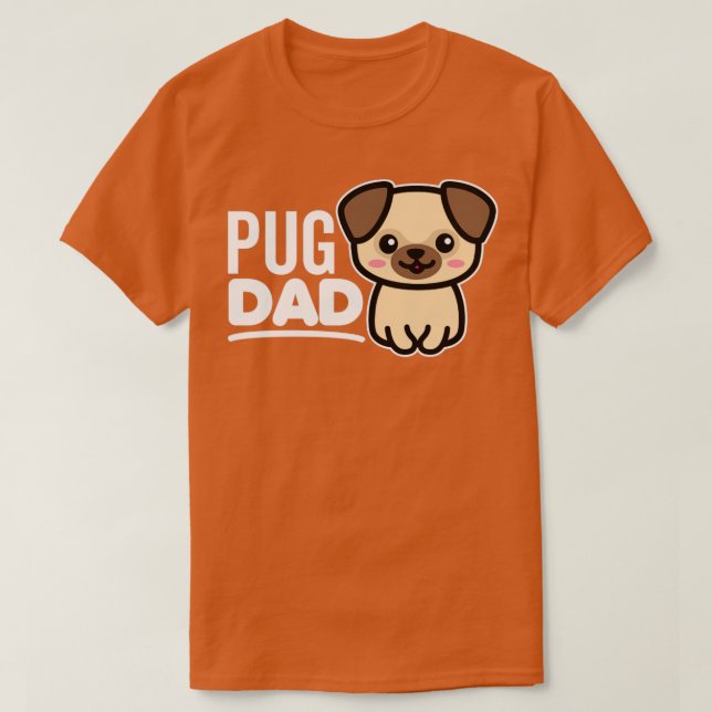 Pug Dad T-Shirt (Design Front)