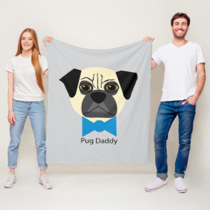 Pug Daddy Fleece Blanket