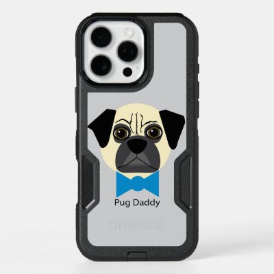 Pug Daddy iPhone 16 Pro Max Case