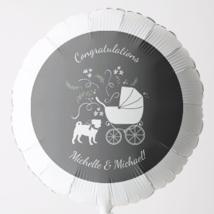Pug Dog Baby Shower Grey Puppy Gender Neutral Balloon