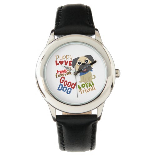 Pug Dog Best Friend Watch