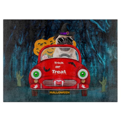 Pug  Dog Driving Car Scary Halloween Cutting Board