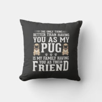 Pug Dog Family Friend Quote