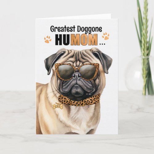 Pug Dog Greatest HuMOM Mothers Day Holiday Card