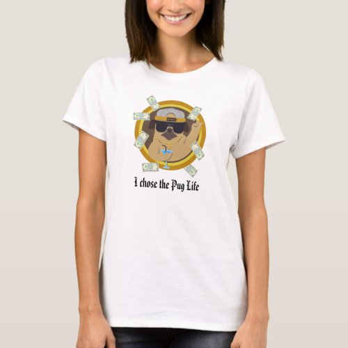 Pug Dog Life T_Shirt