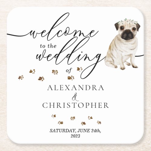 Pug Dog Puppy Welcome to the wedding Square Paper Coaster