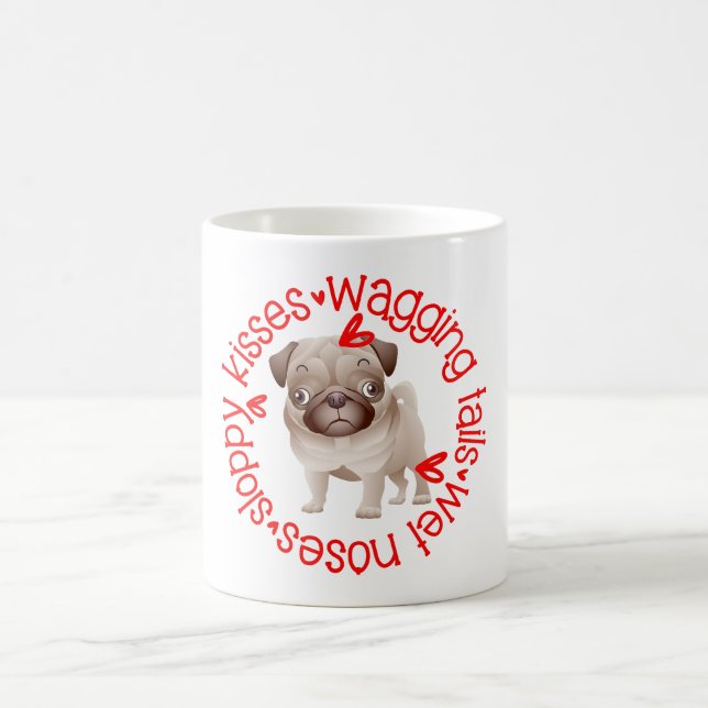 Pug dog, sloppy kisses coffee mug (Center)
