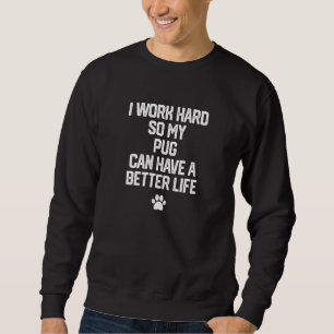 Pug Dog Sweatshirt