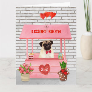 Pug Dog Valentine's Day Kissing Booth Card