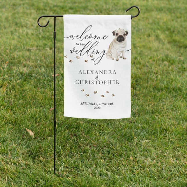 Pug Dog Welcome to the Wedding Garden Flag (In SItu)