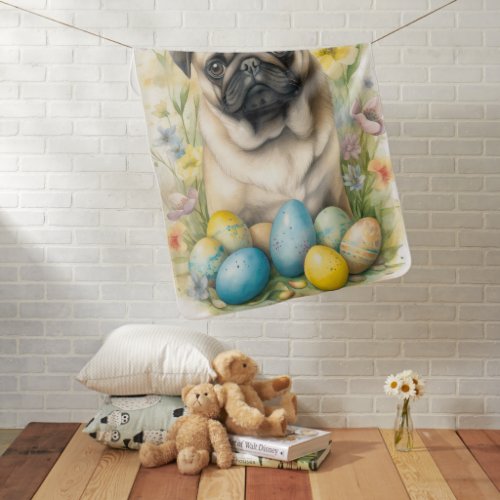 Pug Dog with Easter Eggs Holiday  Baby Blanket
