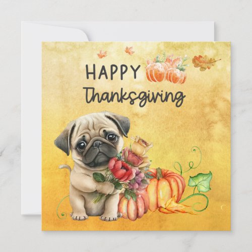 PUG Dogs  Happy Thanksgiving Day watercolor  Holiday Card