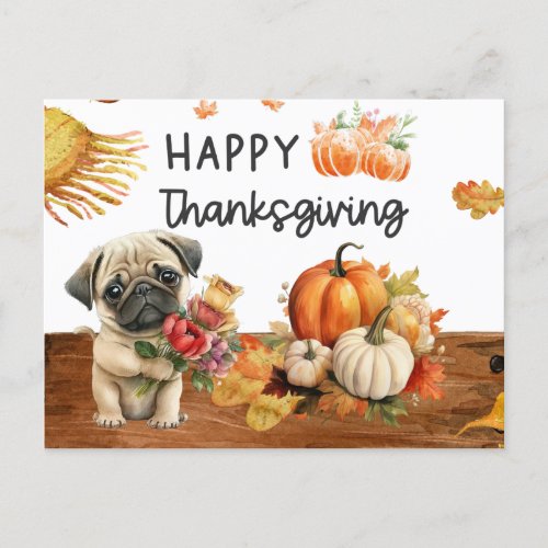 PUG Dogs  Happy Thanksgiving Day watercolor  Holiday Postcard
