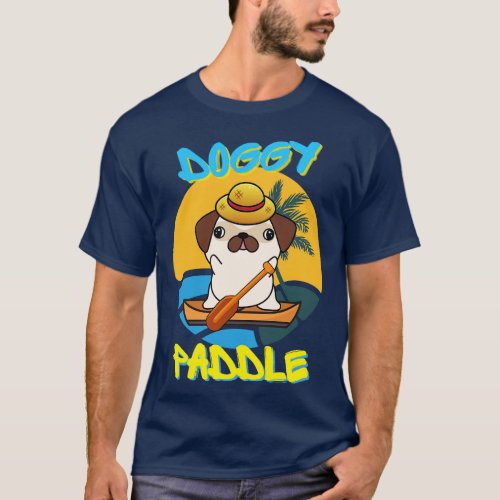 Pug doing the doggy paddle on a boat T_Shirt