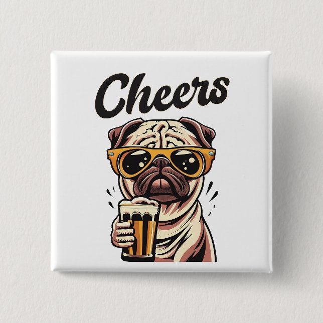 Pug Drinking Beer Meme  Button (Front)