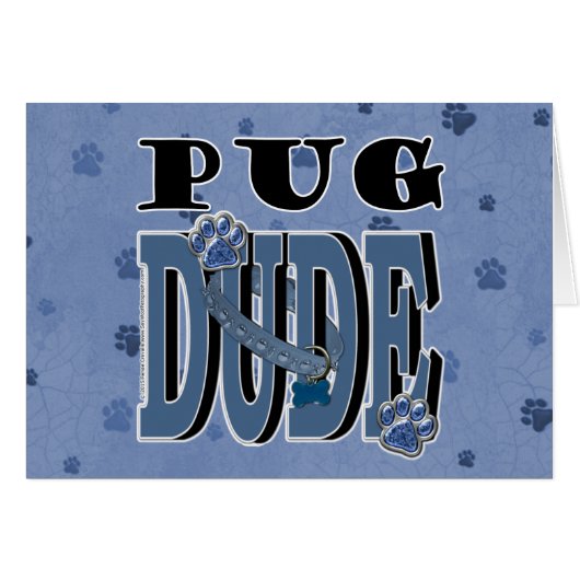 Pug DUDE Cards (Front Horizontal)