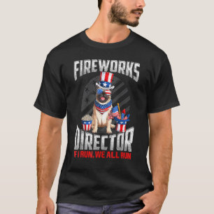 Pug Firework Director I Run You Run 4th Of July Am T-Shirt