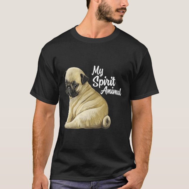 Pug Gifts Spirit Animal Pug Lover Funny Pug Dog T-Shirt (Front)