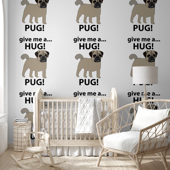 Pug Give Me A Hug Funny Pug Wallpaper (Kids)