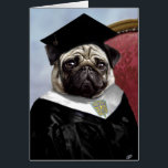 Pug graduation card<br><div class="desc">The World is yours. Now go get it! Inspire that new graduate to reach for everything possible, and let them know how proud you are of everything they've achieved so far!</div>