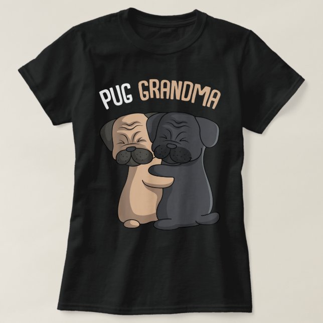 Pug Grandma Dog Mom Lover Owner Women T-Shirt (Design Front)