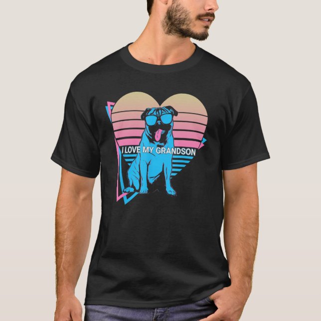 Pug Grandpa Retro I Love My Grandson T-Shirt (Front)