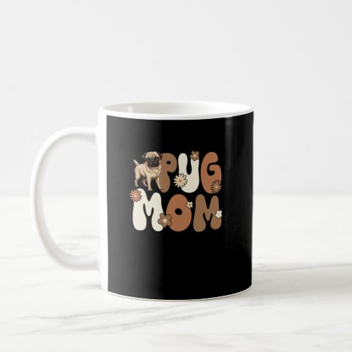 Pug Groovy World s Best Pug Mom Long Sleeve T Shir Coffee Mug