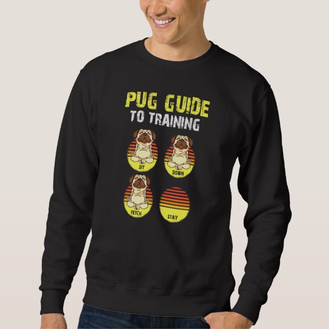 Pug Guide To Training Sunset Dog Yoga Sweatshirt (Front)