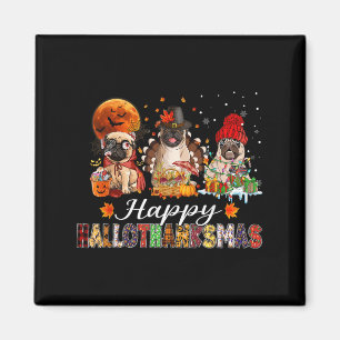Pug Halloween Thanksgiving Christmas Happy Halloth Magnet