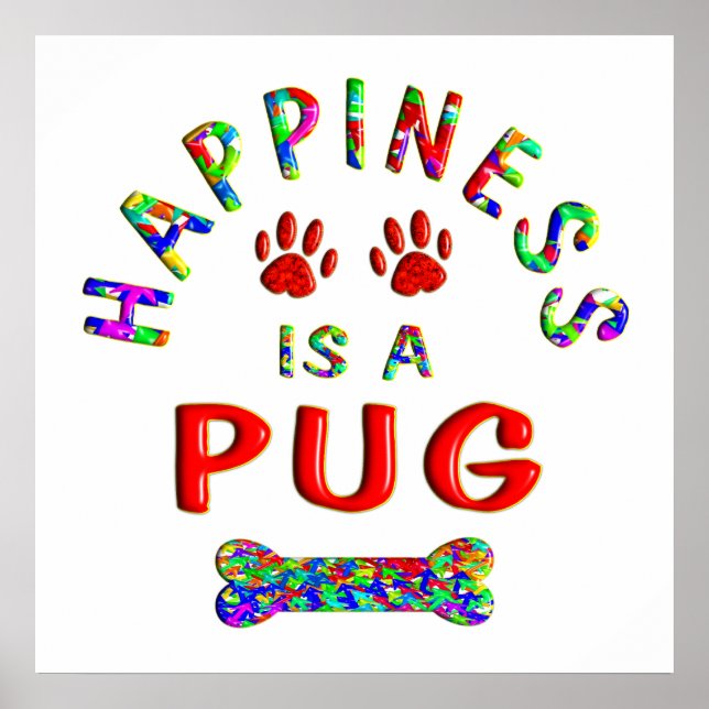 Pug Happiness Poster (Front)