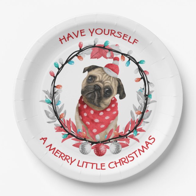 Pug Have Yourself a Merry Little Christmas Paper Plates (Front)