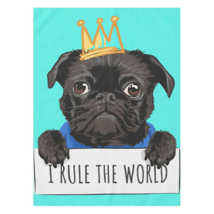 Pug I Rule The World Gift, Funny Pug Lover Gift Tablecloth