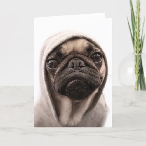 Pug In A Hoodie Card