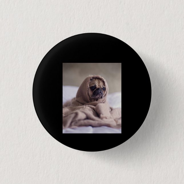 Pug In Blanket Cute Pug Dog Lover Gift Button (Front)