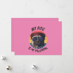 PUG IS MY VALENTINE   HOLIDAY CARD