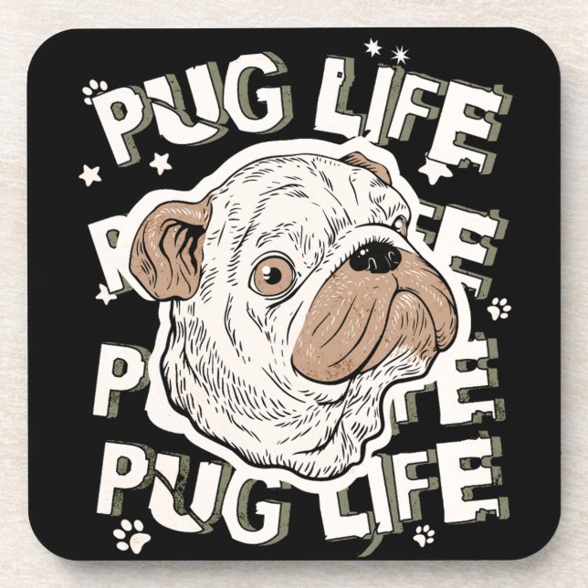 Pug Life Animal Dog Beverage Coaster (Front)