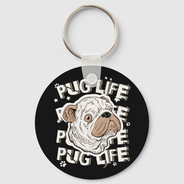 Pug Life Animal Dog Keychain (Front)