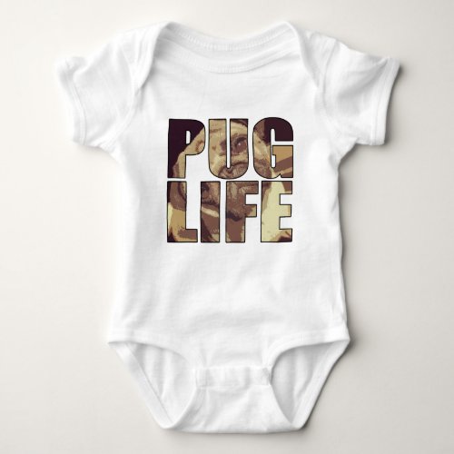 Pug Life Baby Bodysuit