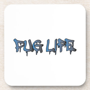 Pug Life Beverage Coaster