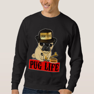 PUG LIFE Classic T-Shirt 350 Sweatshirt