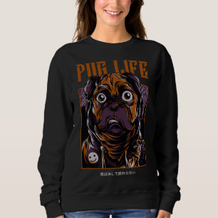 Pug Life Classic T-Shirt 750 Sweatshirt