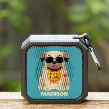Pug Life Custom Name & Color Bluetooth Speaker by PizzaRiia at Zazzle