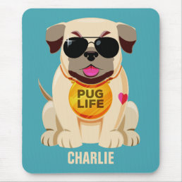 Pug Life custom name &amp; color mousepad