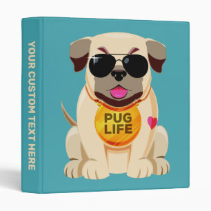 Pug Life custom text & color 3 Ring Binder