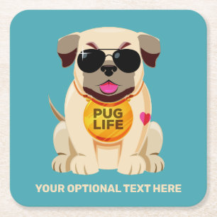 Pug Life custom text & color Square Paper Coaster