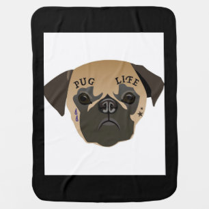 Pug Life Cute Pug Lover Gift Baby Blanket